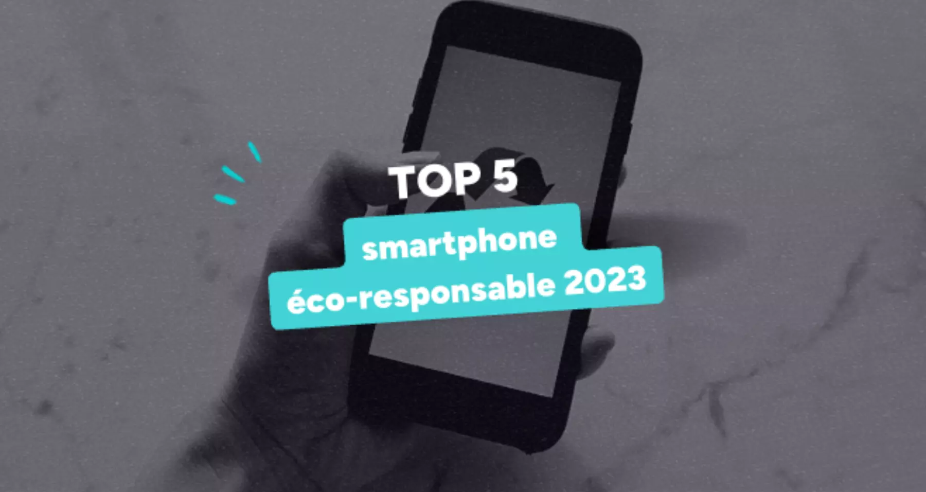 Quel smartphone reconditionné choisir en 2023 ?